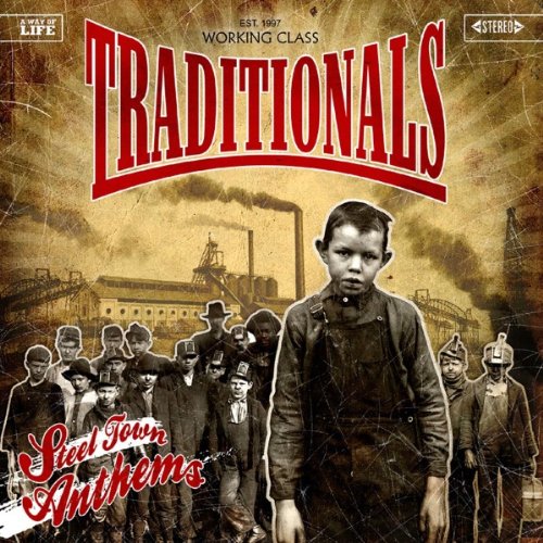 TRADITIONALS , THE   STEEL TOWN ANTHEMS - CD