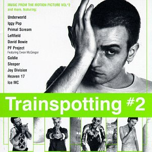TRAINSPOTTING # 2 SOUNDTRACK - CD