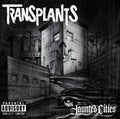 TRANSPLANTS  HAUNTED CITIES - CD