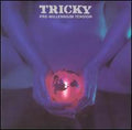 TRICKY   PRE-MILLENNIUM TENSION - CD