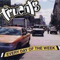 TRUENTS , THE   EVERY DAY OF THE WEEK - CD