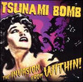 TSUNAMI BOMB  THE INVASION FROM WITHIN - CD