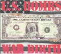 U.S. BOMBS   WAR BIRTH - CD