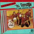 VENTURES , THE   ALL TIME GREATEST HITS - CD