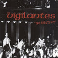 VIGILANTES  NO DESTINY - CD