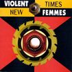 VIOLENT FEMMES  NEW TIMES - CD