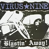 VIRUS NINE  BLASTIN; AWAY! - CD