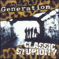 VOICE OF A GENERATION    CLASIC STUPIDITY - CD