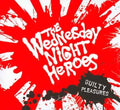 WEDNESDAY NIGHT HEROES , THE  GUILTY PLEASURES - CD