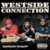 WESTSIDE CONNECTION  TERRORIST THREATS - CD