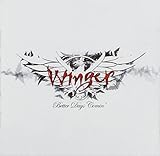 WINGER   BETTER DAYS COMIN' - CD