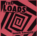 The Loads – Beach Banshee VG VG - 45 EP