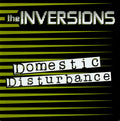 The Inversions – Domestic Disturbance VG VG - 45 EP
