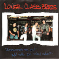 Lower Class Brats / Dead End Cruisers - 45 EP