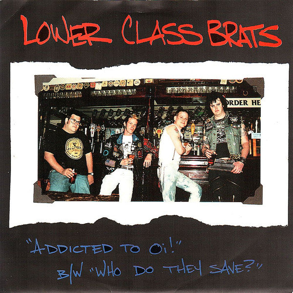 Lower Class Brats / Dead End Cruisers - 45 EP