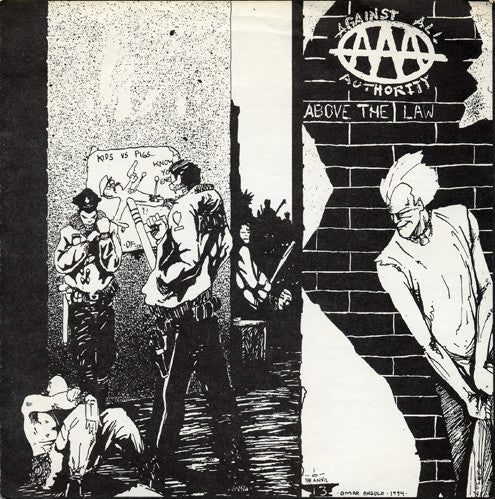 Against All Authority – Above The Law - 45 EP