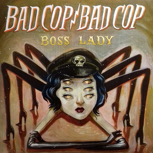 Bad Cop/Bad Cop – Boss Lady - 45 EP